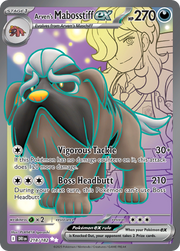 Arven's Mabosstiff ex #218/182 - Destined Rivals
